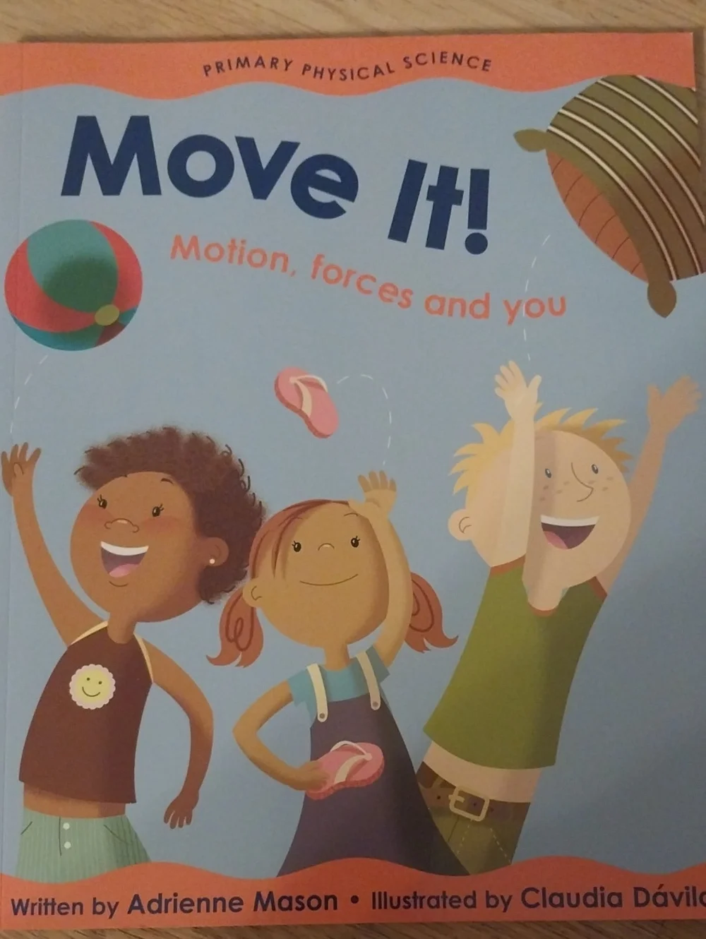 Move It! Motion, Forces and You - Kids Science Book (Blue, Orange)
